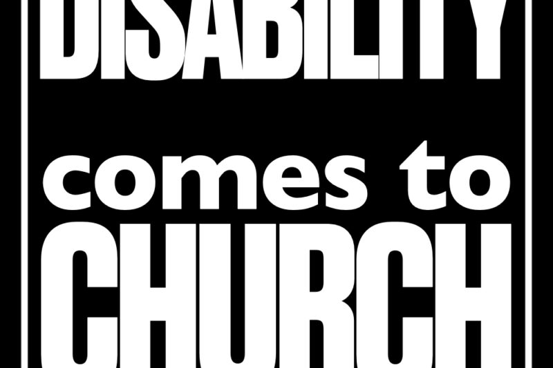 The Disability Comes to Church Podcast
