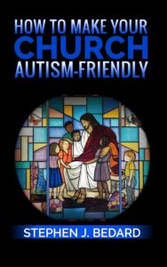 How to Make Your Church Autism Friendly
