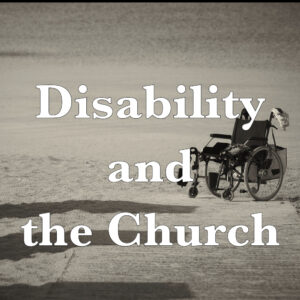 Disability and the Church