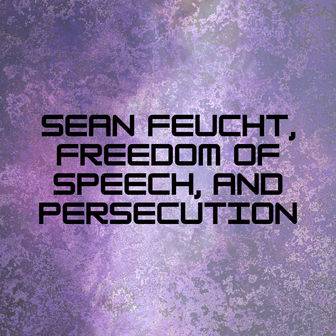 Sean Feucht, Freedom of Speech, and Persecution