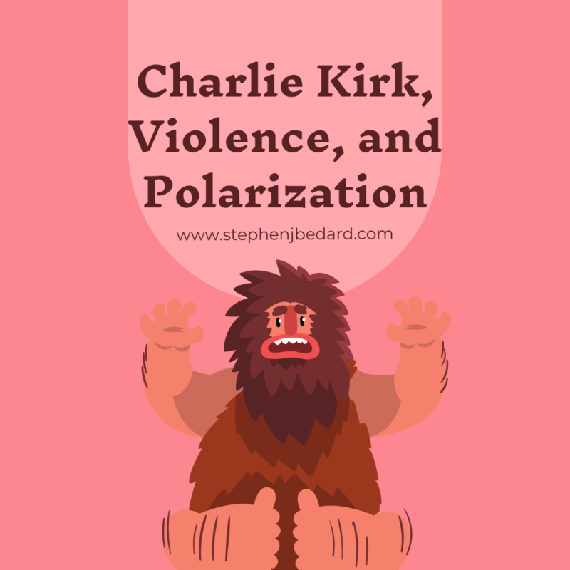 Charlie Kirk, Violence, and Polarization