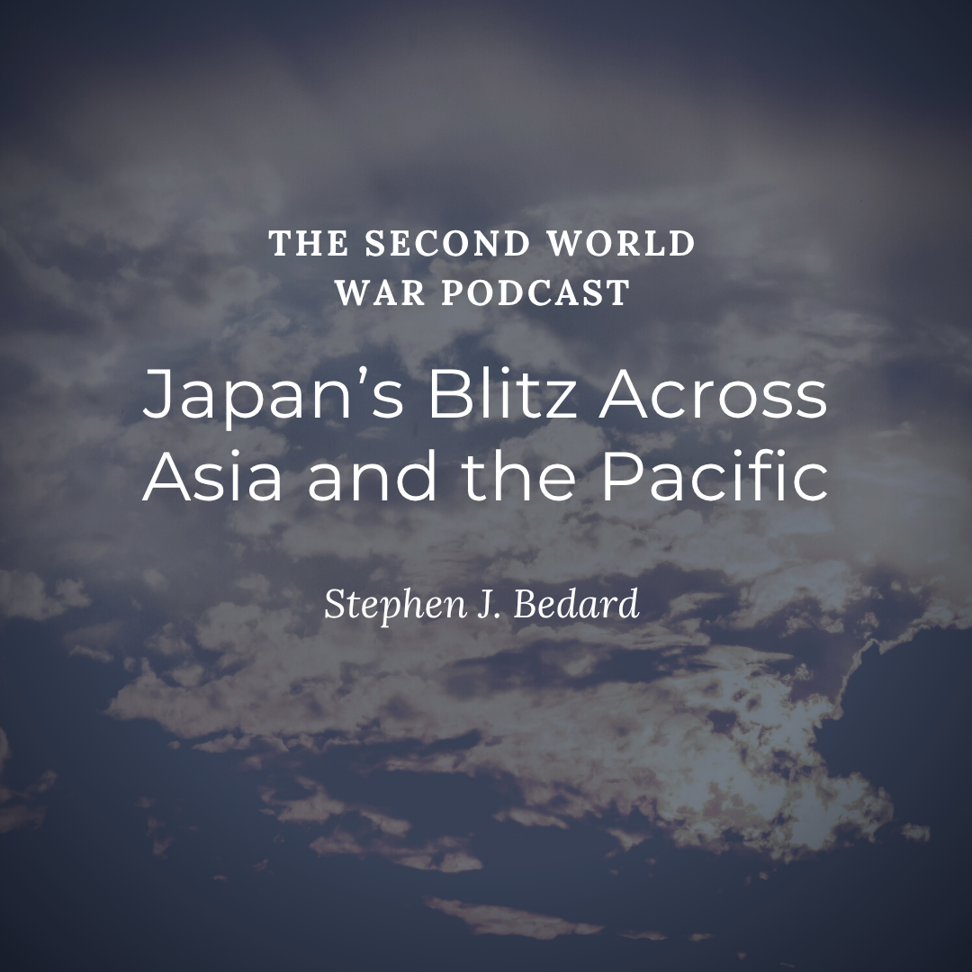 Japan's Blitz Across Asia and the Pacific